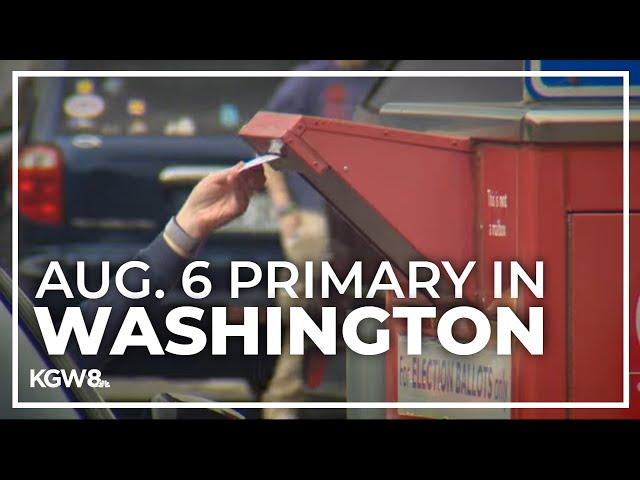 Southwest Washington prepares for Aug. 6 primary