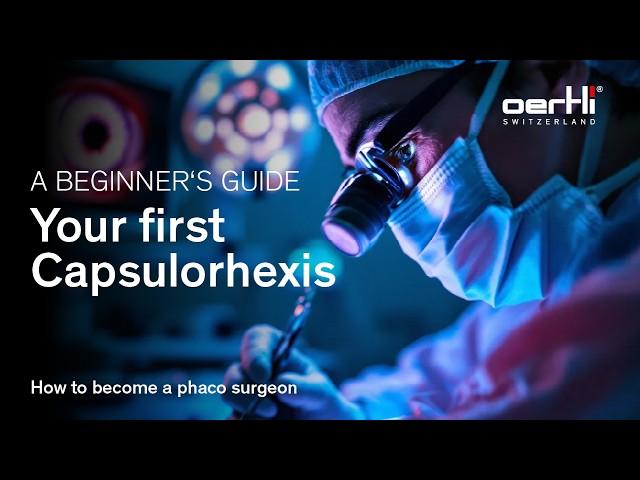 How to perform your first capsulorhexis | Beginners guide | How to become a phaco surgeon | Cataract