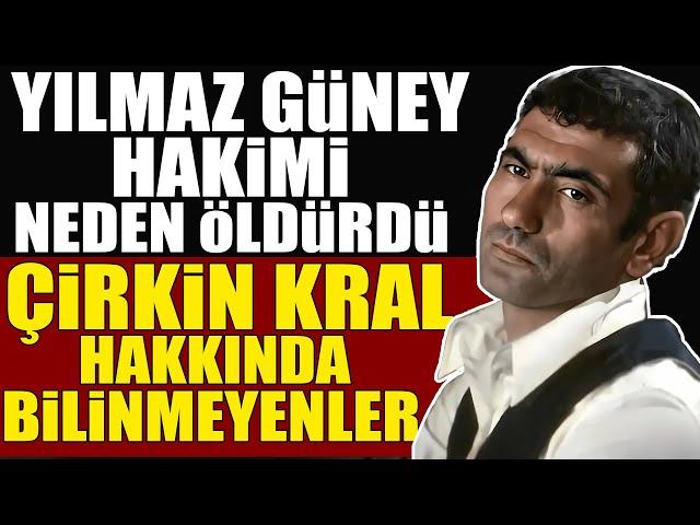 YILMAZ GÜNEY HAKİM SEFA MUTLU'YU NEDEN ÖL*DÜRDÜ : Çirkin Kral Hakkında Bilinmeyenler