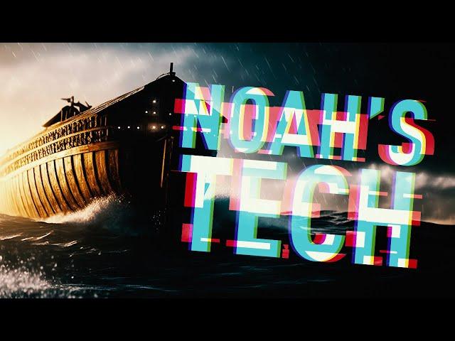 Noah's Tech