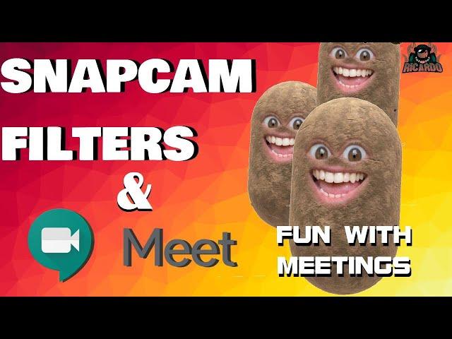 Google Meet and Snap Camera Filters | Fun with Meetings