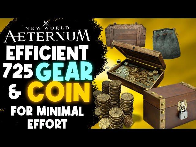 Do you know all these endgame farms? New World Aeternum 725 Gear & Coin loop