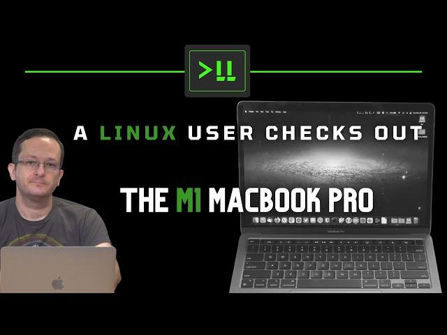 The M1 Macbook Pro (From a Linux users perspective)