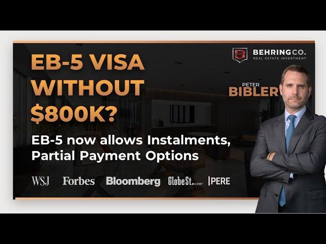 Start Your EB-5 Visa Investment with Less than $800,000