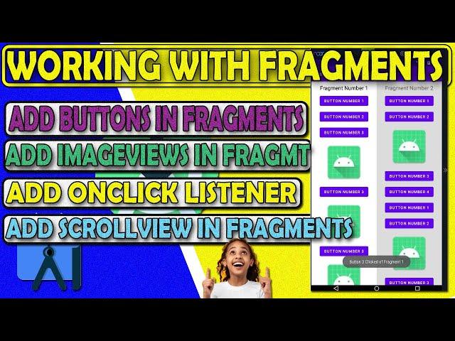 How To #Create Fragments| Add #Images, #Buttons, #ScrollView, Add #OnClick Listener in #Fragments