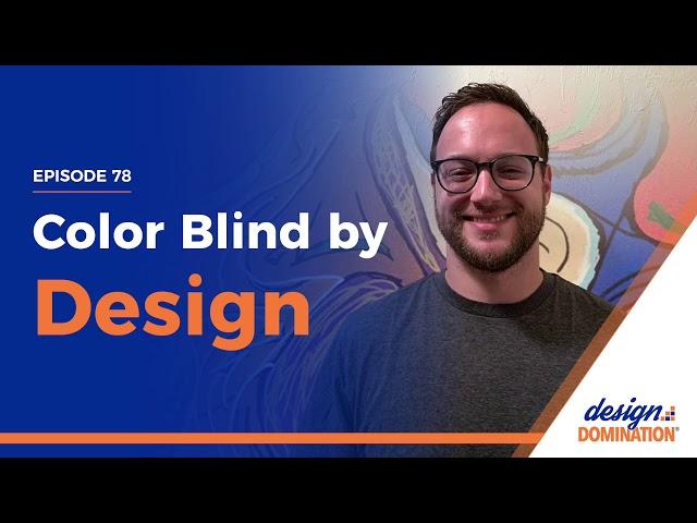 Color Blind by Design