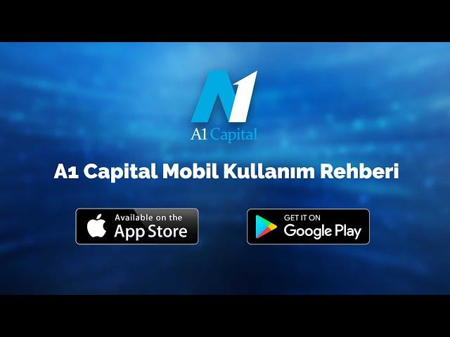 A1 Capital Mobil Kullanım Rehberi