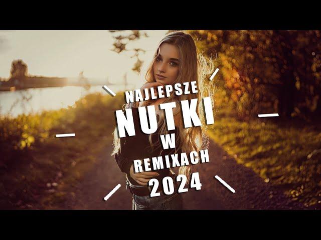 NAJLEPSZE NUTKI W REMIXACH VOL.2  NAJLEPSZA MUZYKA KLUBOWA 2024  MEGA SKŁADANKA DO AUTA  DJ Tunne