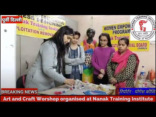 Art and Craft Workshop "Nanak Training Institute" @nanaktraininginstitute