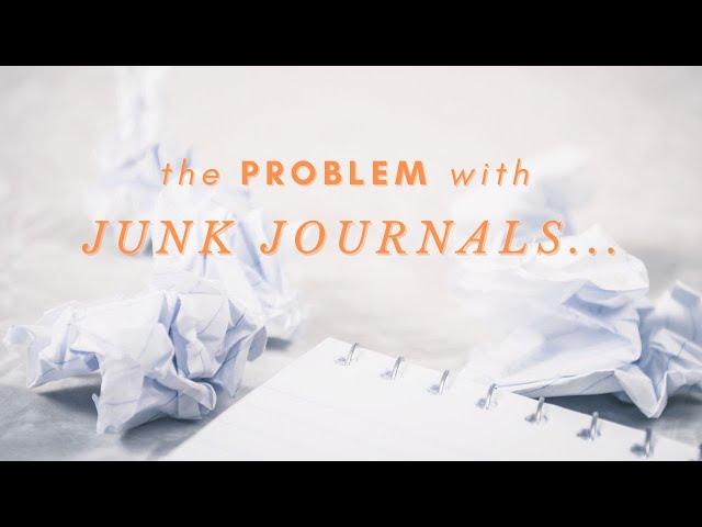Toxic Traits of Junk Journal Beginners