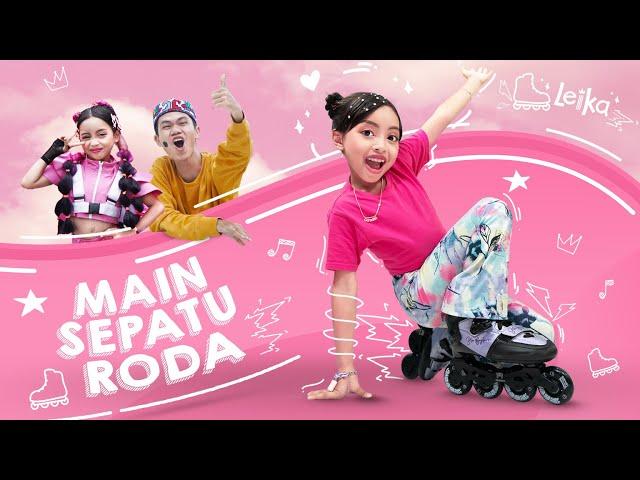 LEIKA GARUDITA - MAIN SEPATU RODA (OFFICIAL MUSIC VIDEO)