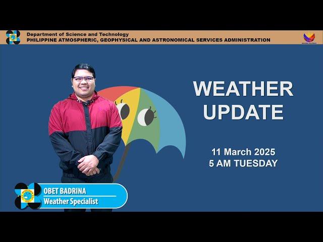 Public Weather Forecast issued at 5AM | March 11, 2025 - Tuesday