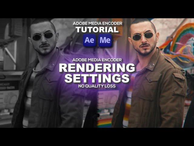 how I export my edits  ; rendering settings ; adobe media encoder tutorial