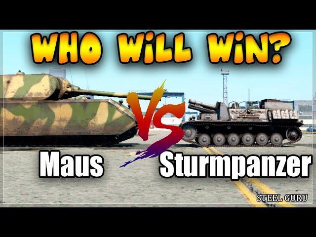 WAR THUNDER: MAUS VS STURMPANZER II (WHO WILL WIN?)