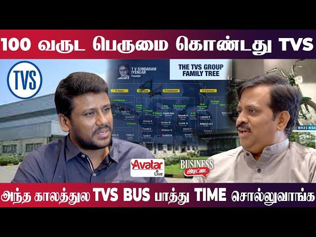 "TVS" Brand that holds 100 years of Legacy | Success of TVS | Business Arattai EPI 52 | Avatar Live