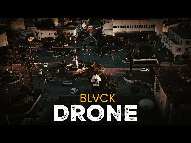 BLVCK - Drone (Official Music Video)