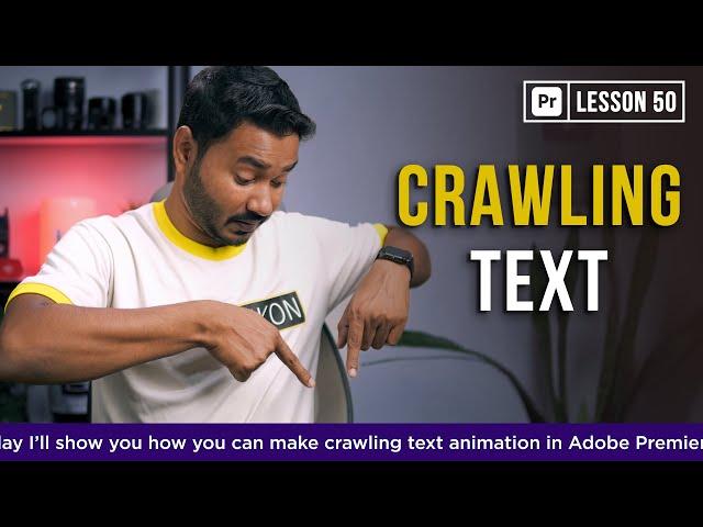 How to Make Crawling Text Animation in Premiere Pro 2023 | EP 50