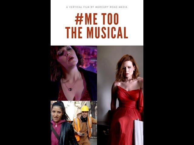 #MeToo: The Musical (A Vertical Film)