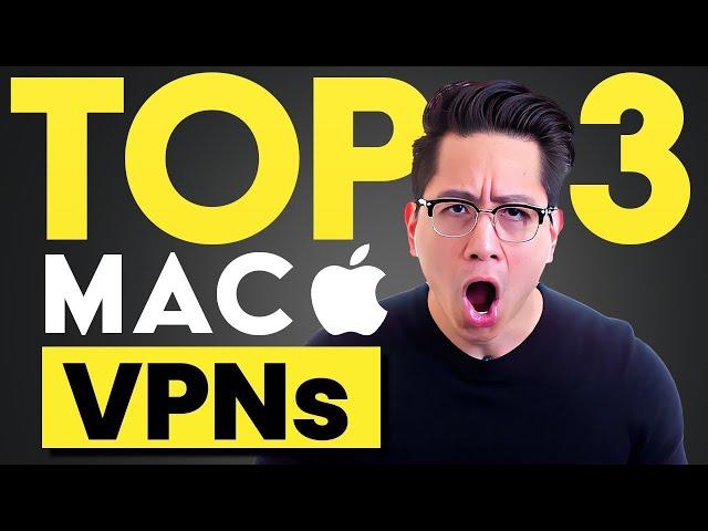 VPN for Mac - BEST options in 2023 NEW TOP 3 VPNs for macOS !