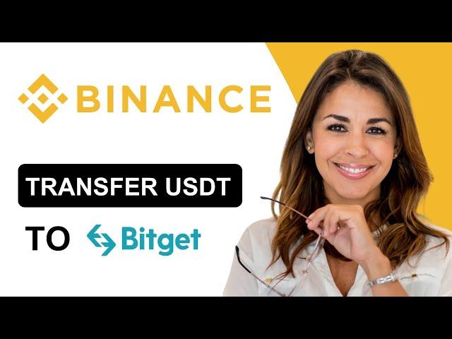 How To Transfer USDT From Binance To Bitget | Tutorial (2024)