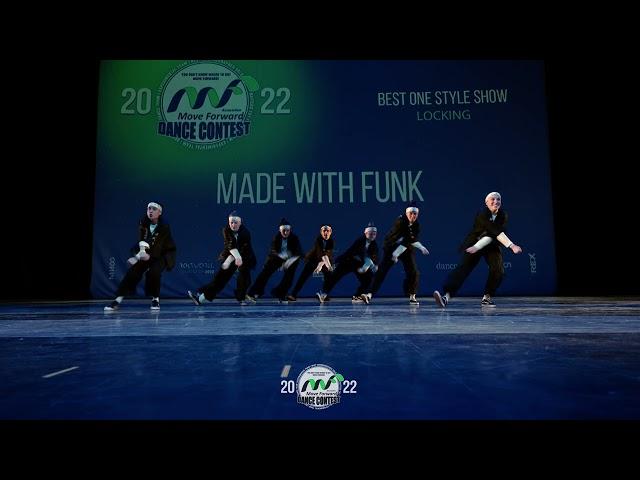 MADE WITH FUNK | BEST ONE STYLE SHOW | MOVE FORWARD 2022