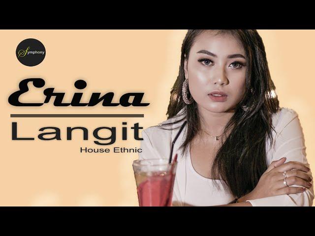 Langit House ethnic - Erina (Official Music Video)