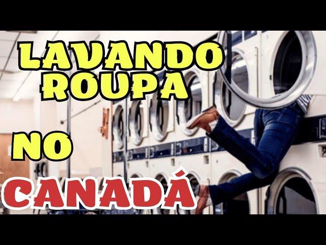 Lavando roupa no Canadá | Como funciona as lavanderias no Canadá | Vlog | Laundry no Canadá