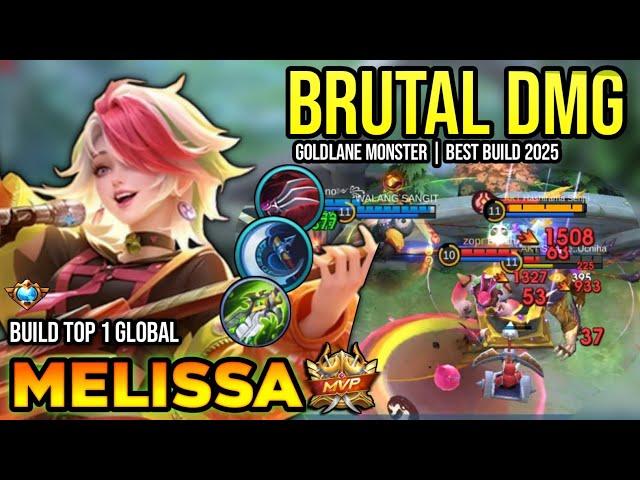 MELISSA BEST BUILD 2025 | BUILD TOP 1 GLOBAL MELISSA GAMEPLAY | MOBILE LEGENDS