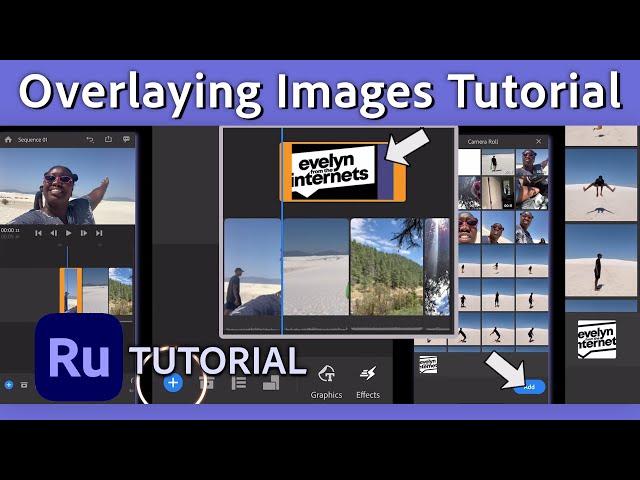 How to Overlay Images on Videos Using Your Phone | Adobe Premiere Rush Tutorial | Adobe Video