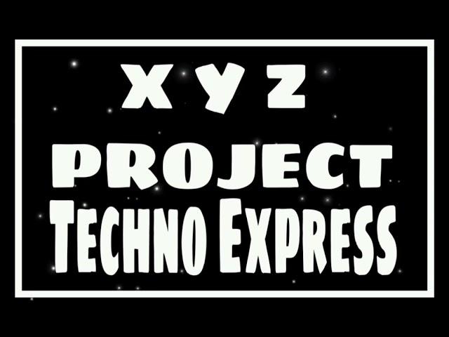 XYZ Project - Trans Techno Express