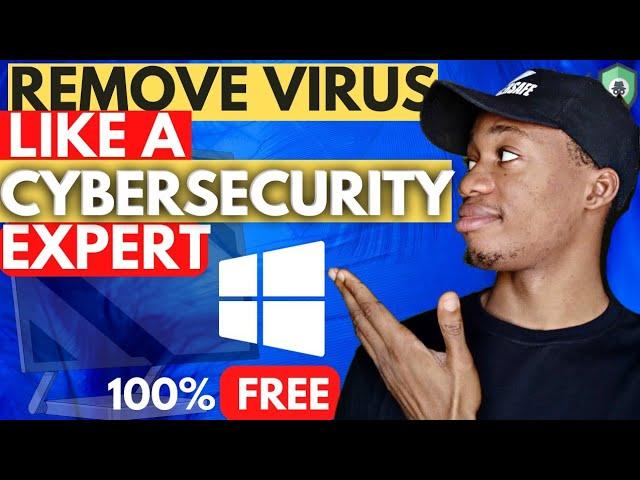 How To Remove ALL Virus From Windows 11 2023 Computer | Free Virus removal steps