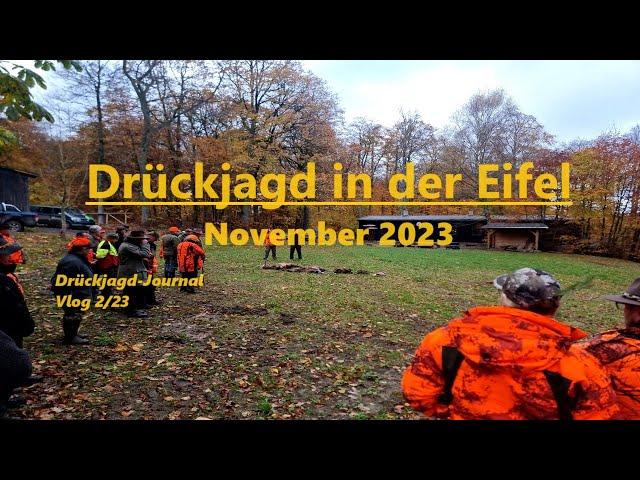 Drückjagd in der Eifel, November 2023 - Drückjagd-Journal / Vlog, Folge 02/23