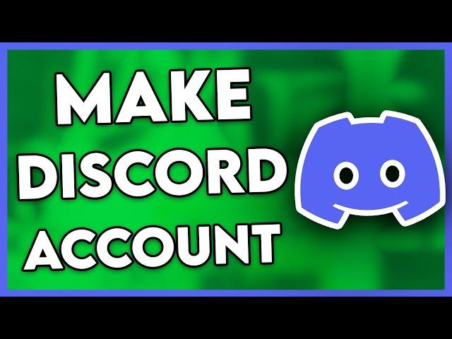 How to Make a Discord Account (2024)