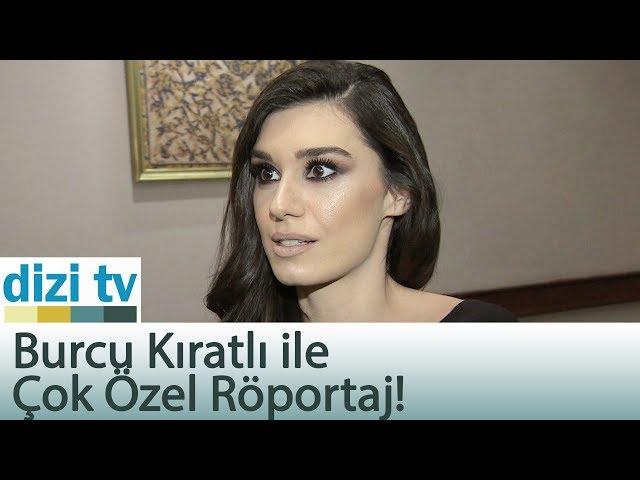 Burcu Kıratlı ile çok özel röportaj - Dizi Tv 594. Bölüm