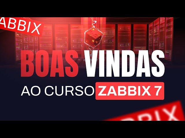 Boas vindas ao curso Zabbix 7