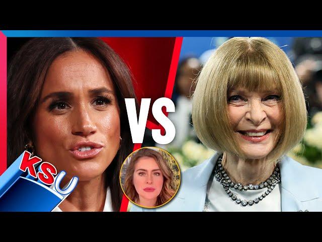 Meghan Markle vs. Anna Wintour | Prince Harry’s Bitter Popularity Plunge | William the Disruptor