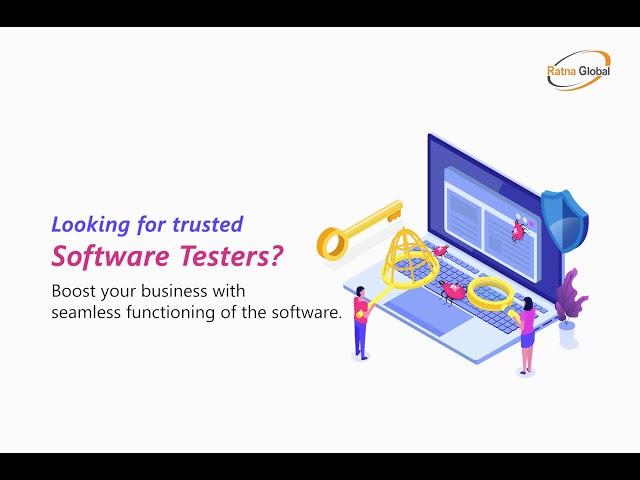 SOFTWARE TESTING| RATNA GLOBAL TECH| Information Technology Services & Consultancy