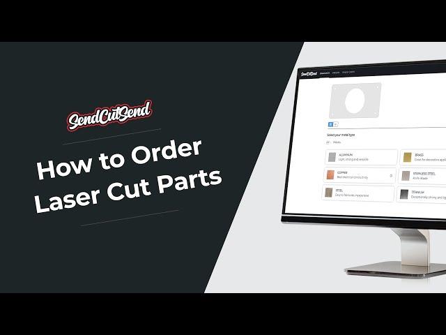 How to Order Laser Cut Parts on SendCutSend.com