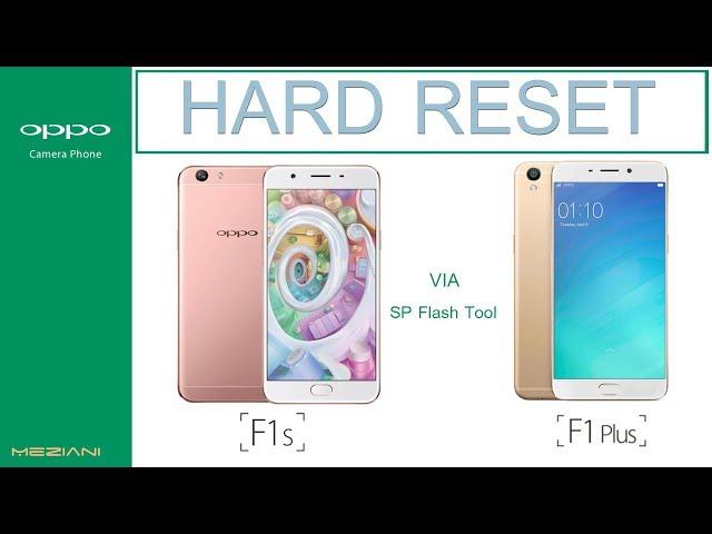 Hard Reset OPPO F1S (A1601) &  F1 PLUS (X9009) VIA SP FLASH TOOL