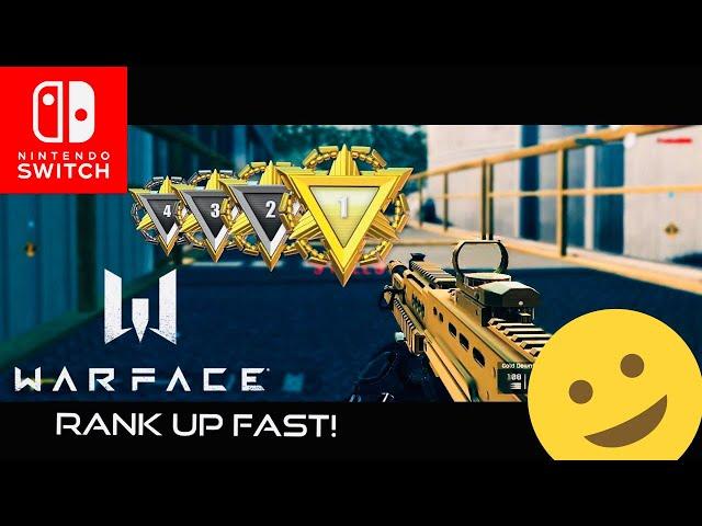 Warface Switch - How to Rank Up Fast!!