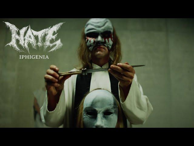 HATE - Iphigenia (Official Video)