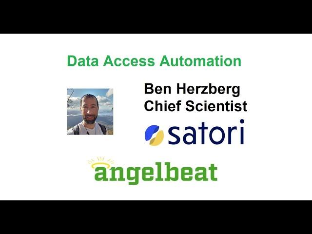 Satori: Stop Wasting Time Managing Data Access - Automate It