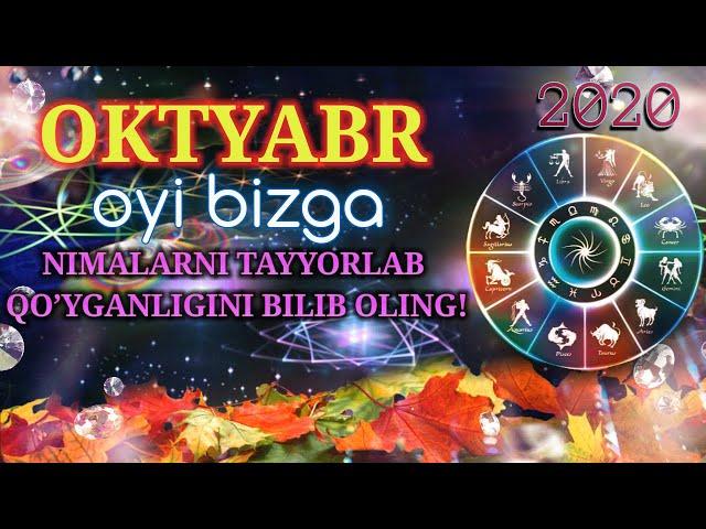 Oktyabr oyi uchun Munajjimlar Bashorati |мунажжимлар башорати 2020