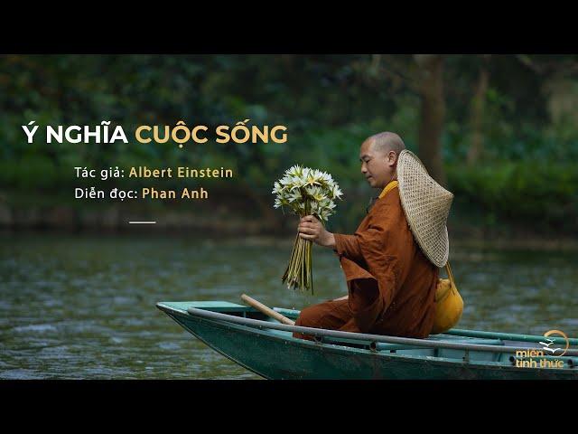 Ý nghĩa cuộc sống | Tác giả: Albert Einstein | Diễn đọc: Phan Anh