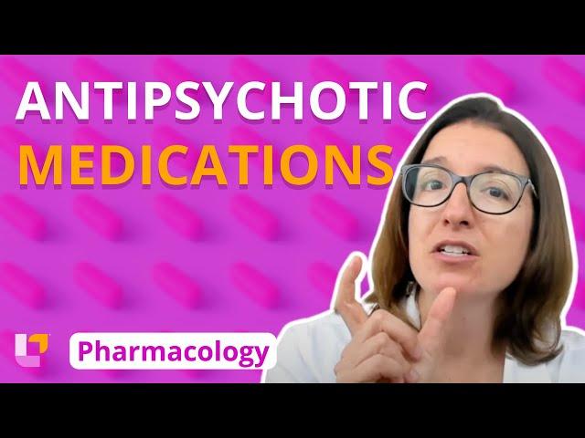 Antipsychotic Medications - Pharmacology - Nervous System | @LevelUpRN