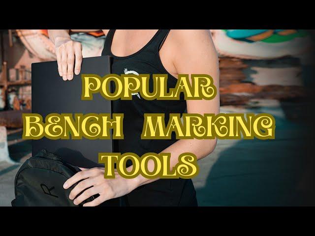 Popular Bench-marking tools.