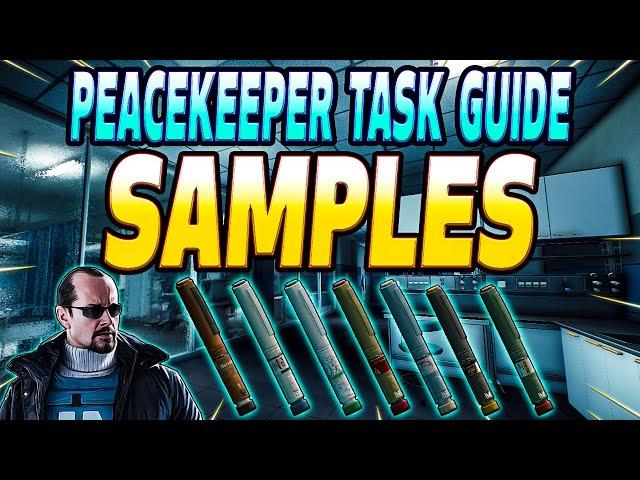 Samples - Peacekeeper Task Guide - Escape From Tarkov