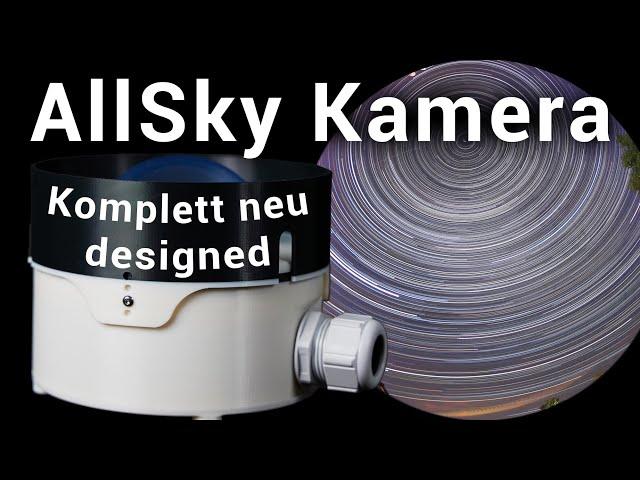 AllSky-Kamera: Neues Gehäuse & Zusammenbau – Schritt-für-Schritt Anleitung