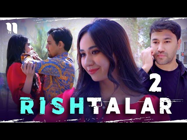 Rishtalar 2 (o'zbek film)