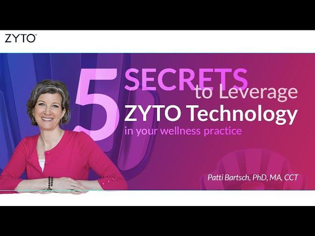 5 Secrets to Leverage ZYTO in Your Practice with Dr. Patti Bartsch